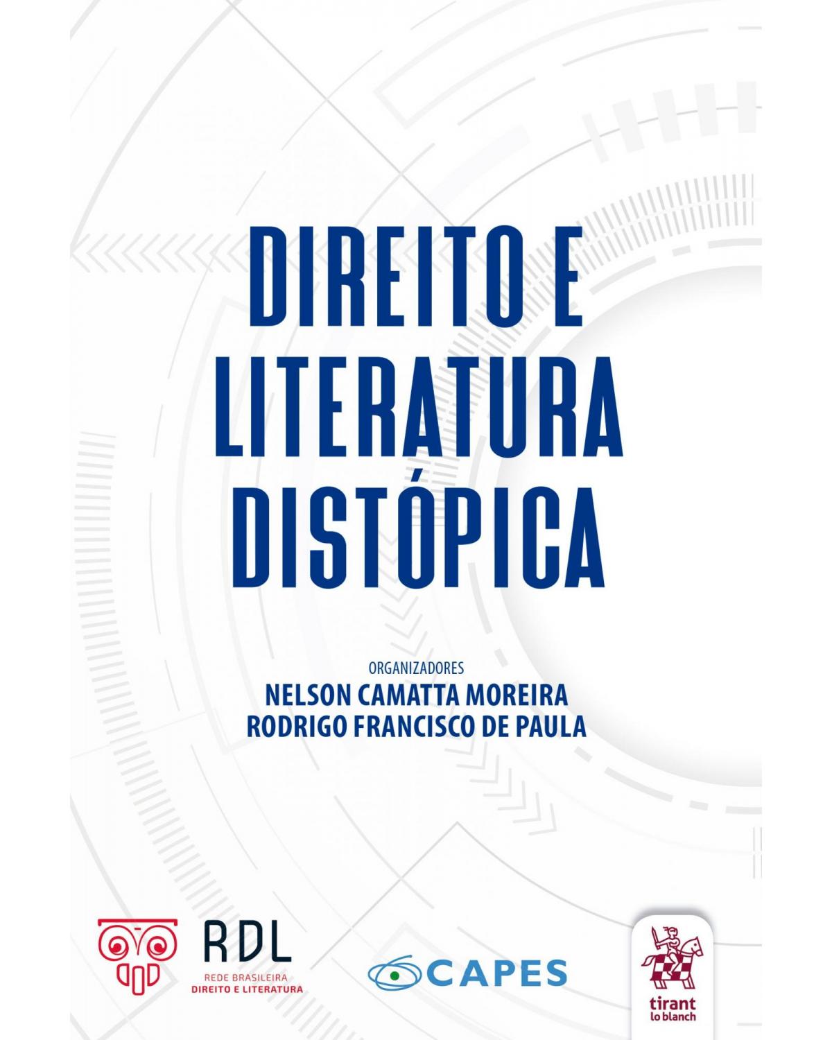 Direito e literatura distópica - 1ª Edição | 2020