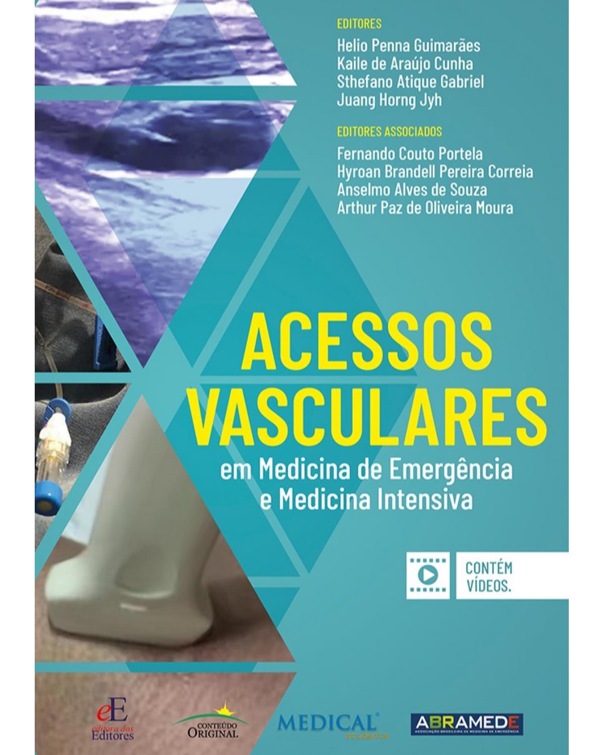 Acessos vasculares em medicina de emergência e medicina intensiva - 1ª Edição | 2021