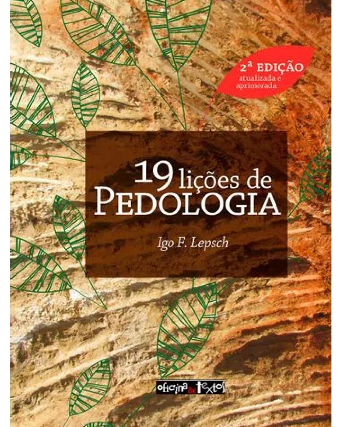 19 lições de pedologia - 2ª Edição | 2021