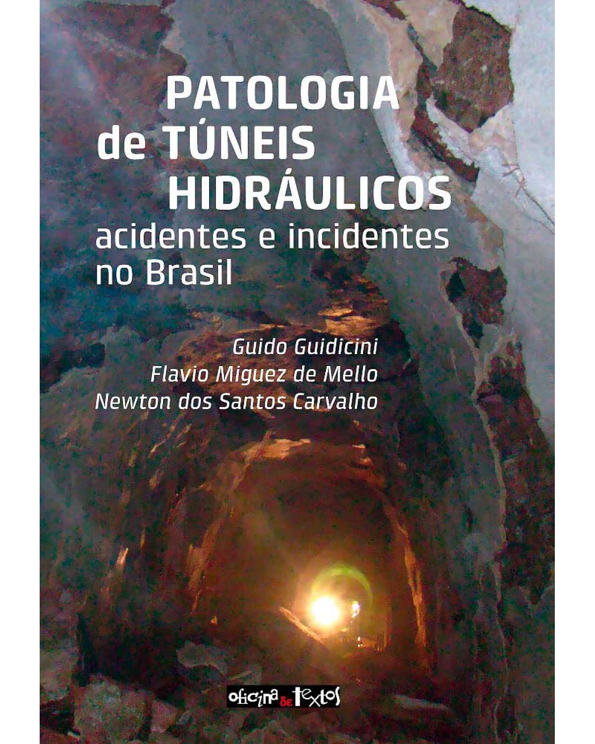 Patologia de túneis hidráulicos - 1ª Edição | 2022