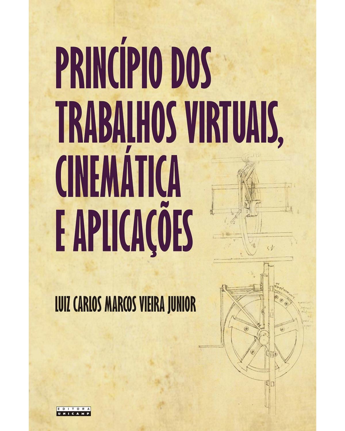 Princípio dos trabalhos virtuais, cinemática e aplicações - 1ª Edição | 2021