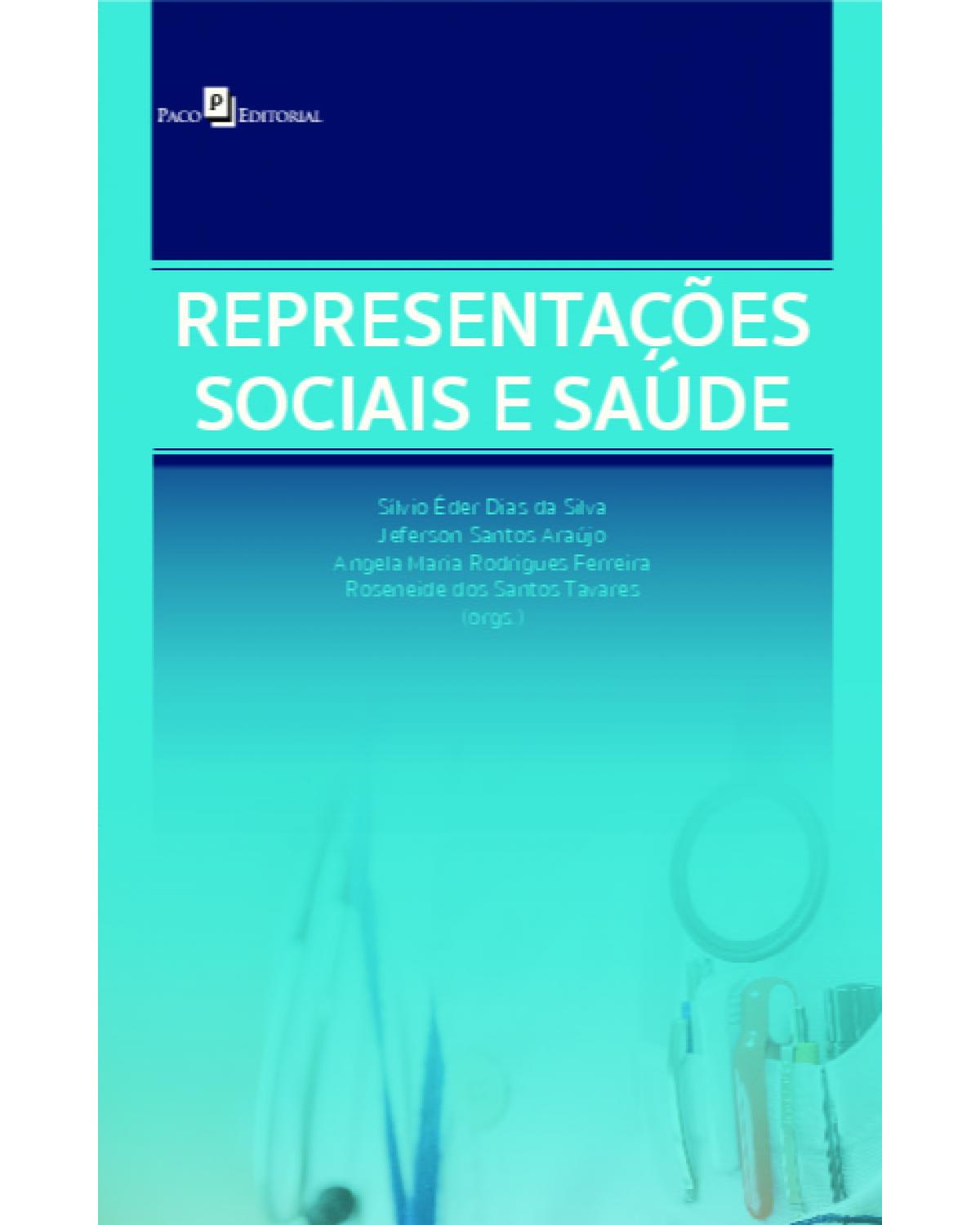 Representações sociais e saúde - 1ª Edição | 2022