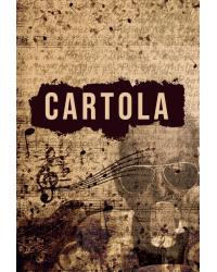 Cartola - 1ª Edição | 2020