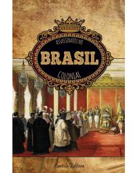 Assassinatos no Brasil colonial - 1ª Edição | 2020