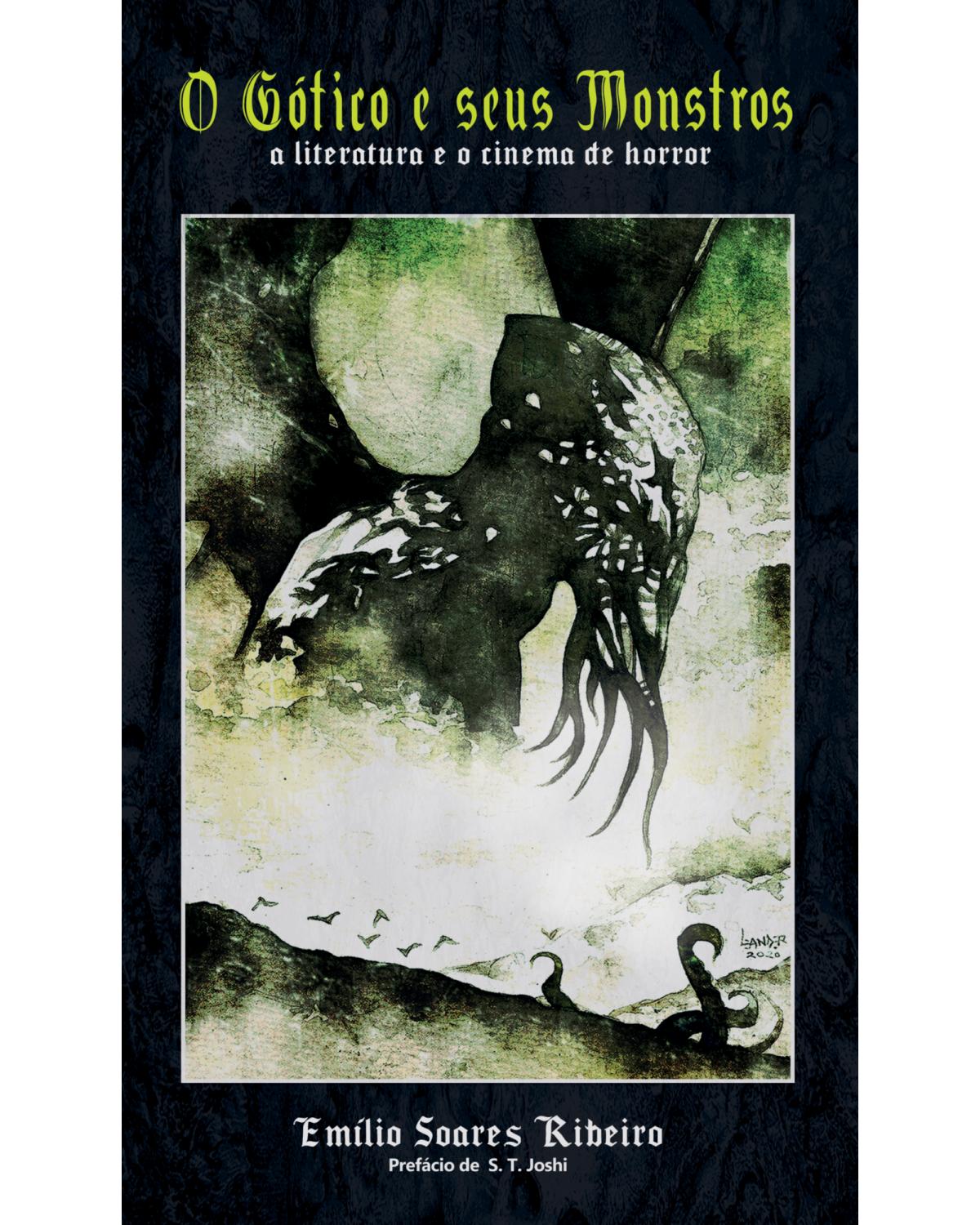 O gótico e seus monstros - a literatura e o cinema de horror - 1ª Edição | 2021