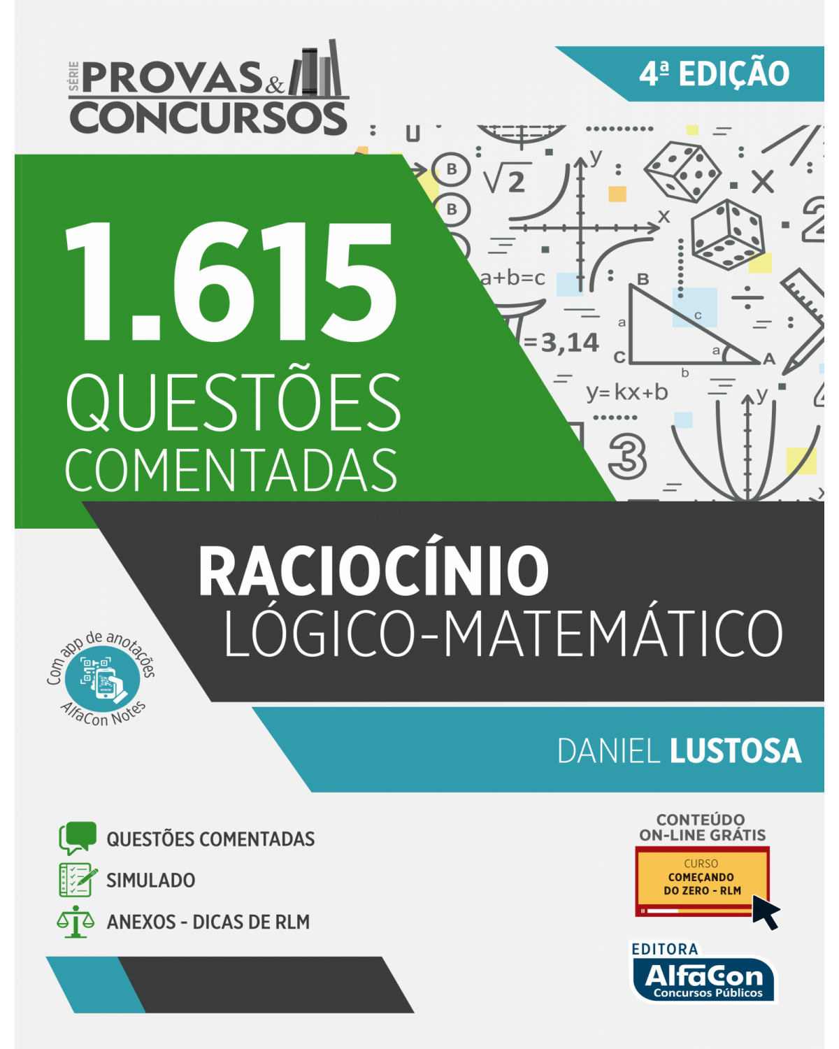 Raciocínio lógico-matemático - 1.615 questões comentadas - 4ª Edição | 2021