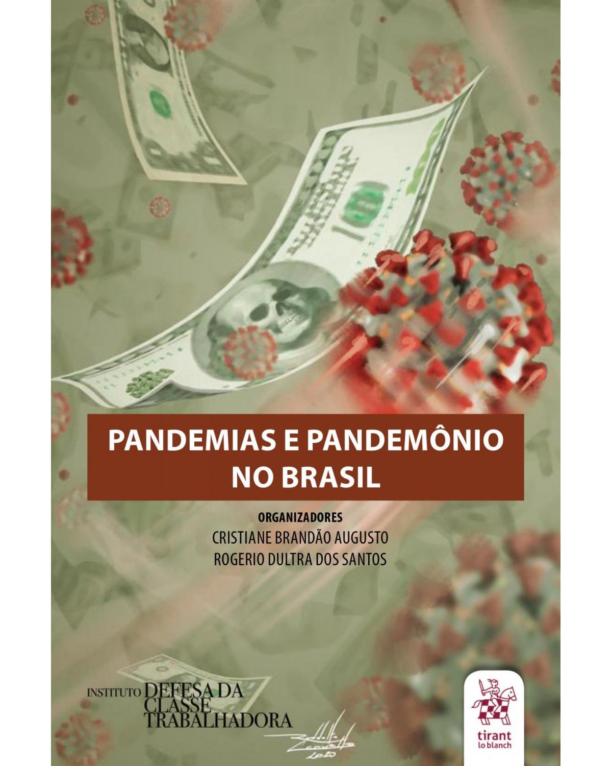 Pandemias e pandemônio no Brasil - 1ª Edição | 2020