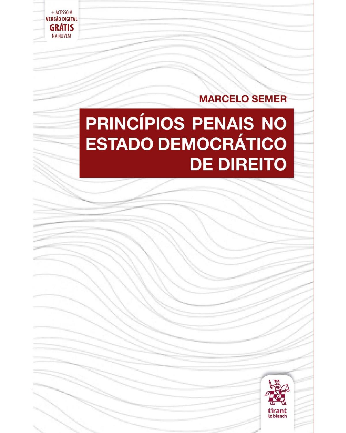 Princípios penais no estado democrático de direito - 1ª Edição | 2020