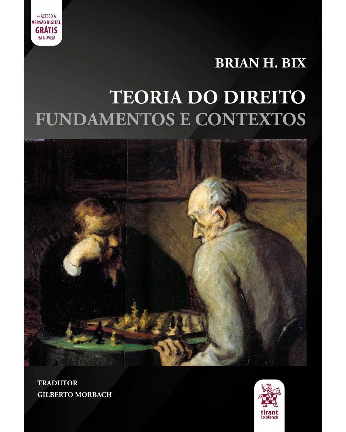 Teoria do direito - fundamentos e contextos - 1ª Edição | 2020