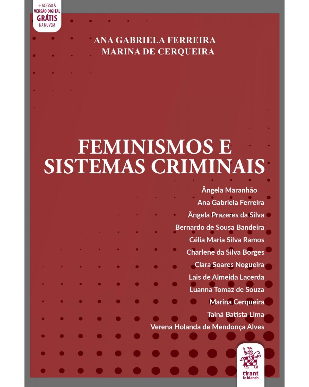 Feminismos e sistemas criminais - 1ª Edição | 2020