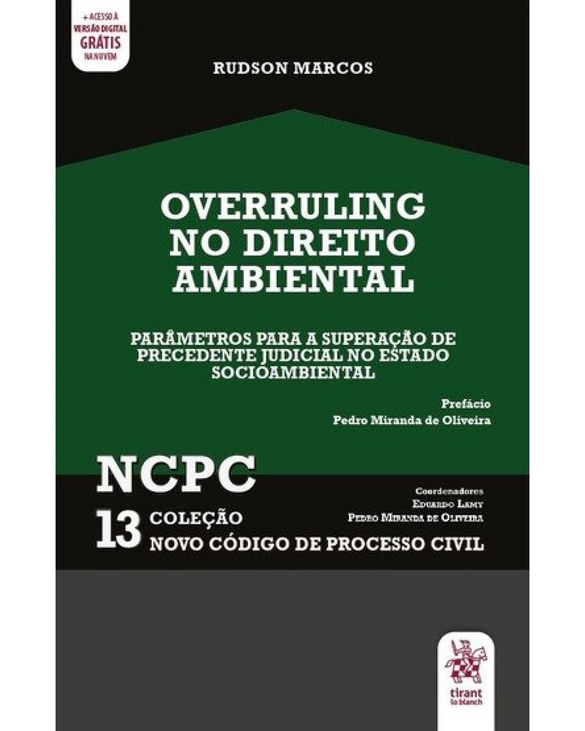 Overruling no direito ambiental - Volume 13:  - 1ª Edição | 2020