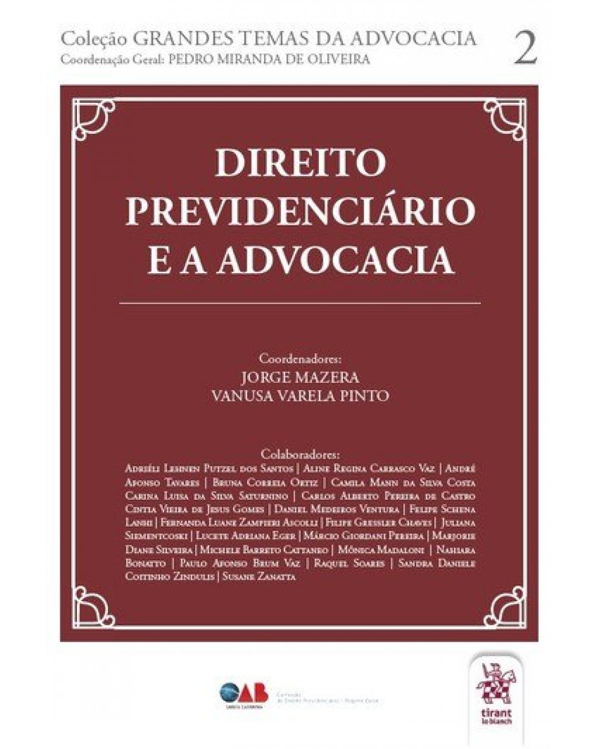 Direito previdenciário e a advocacia - 1ª Edição | 2020