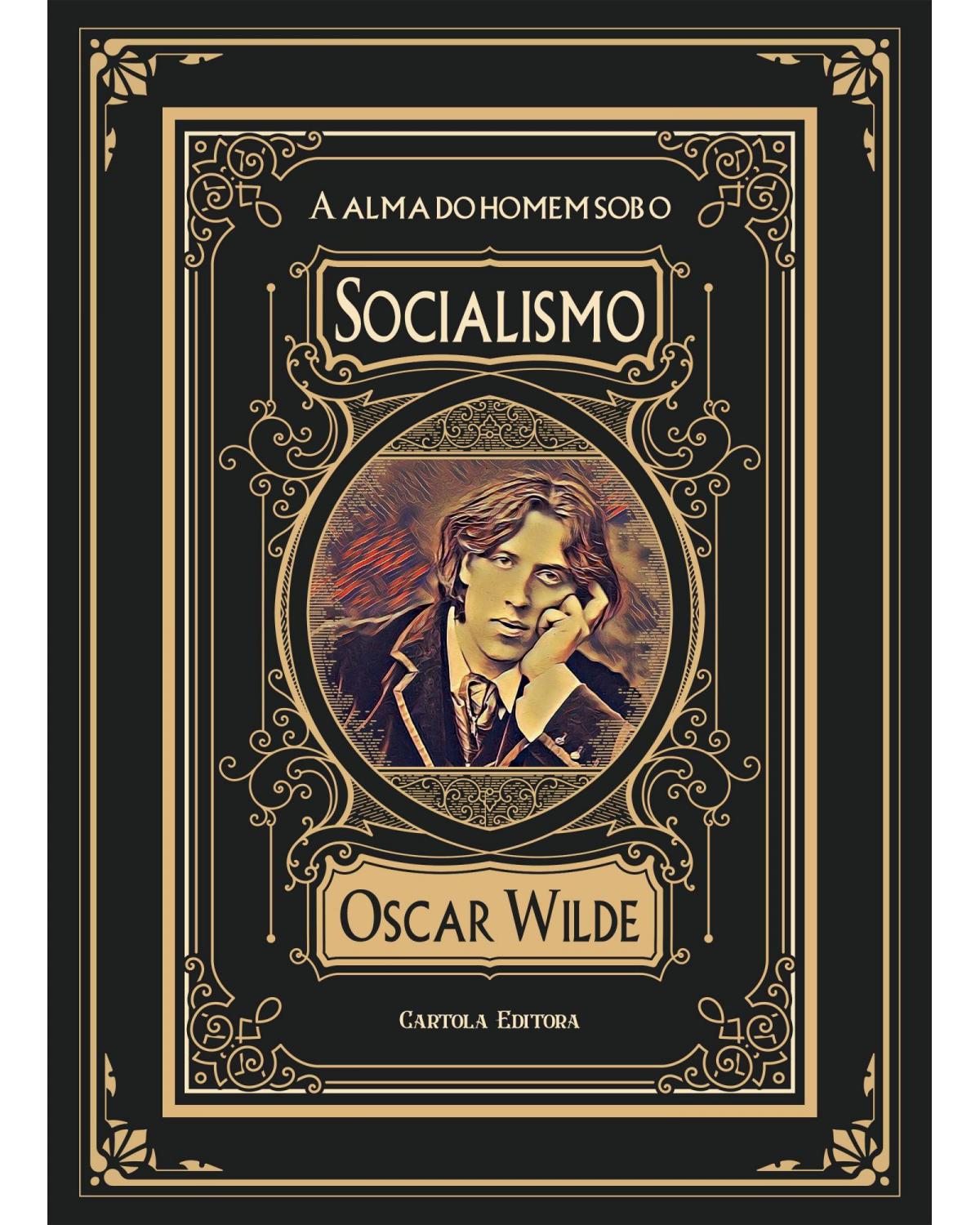 A alma do homem sob o socialismo - 1ª Edição | 2022
