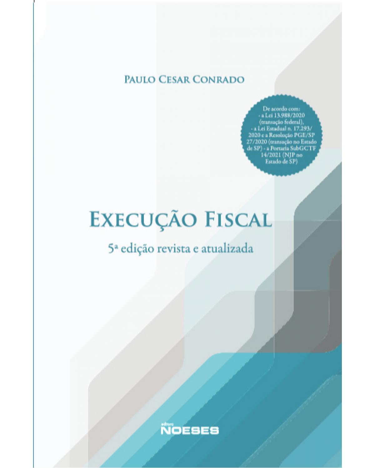 Execução fiscal - 5ª Edição | 2021