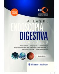 Atlas de endoscopia digestiva da SOBED - 2ª Edição | 2020