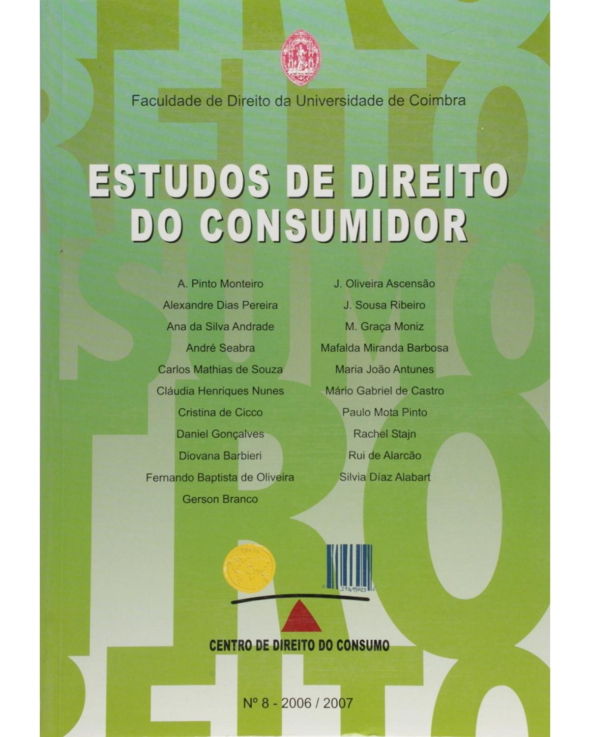 Estudos de direito do consumidor - Volume 8: 2006/2007 - 1ª Edição | 2008