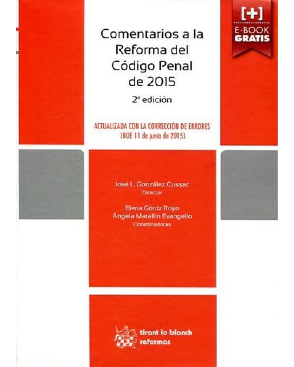 Comentarios a la reforma del Código Penal de 2015 - 2ª Edição | 2015
