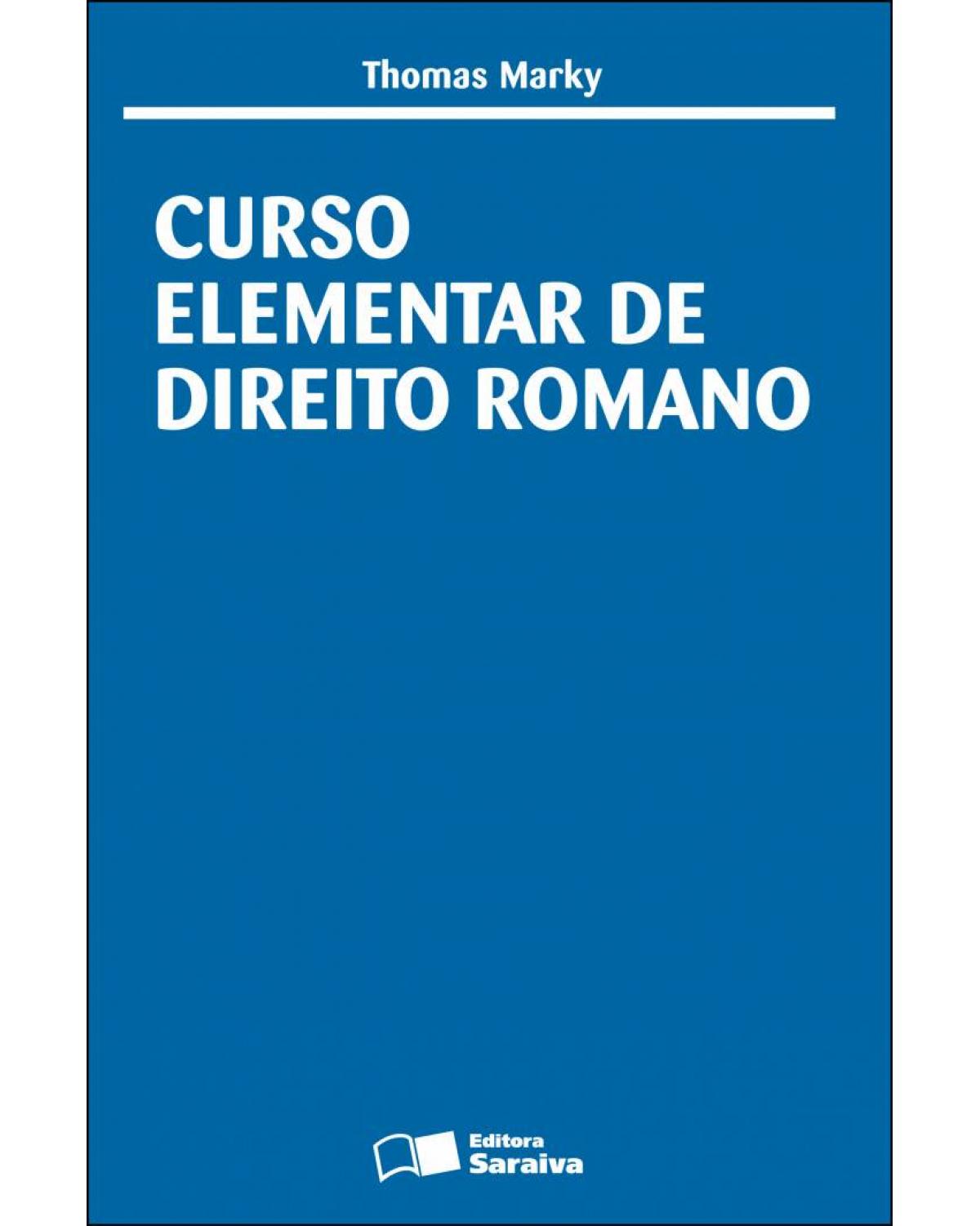 Curso elementar de direito romano - 8ª Edição | 2007