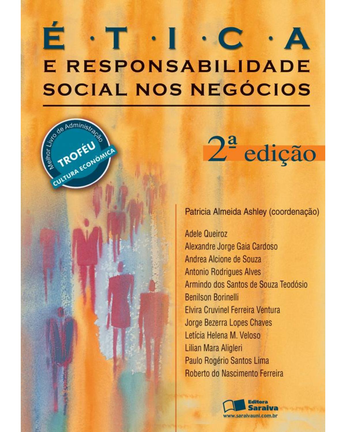 Ética e responsabilidade social nos negócios - 2ª Edição | 2005