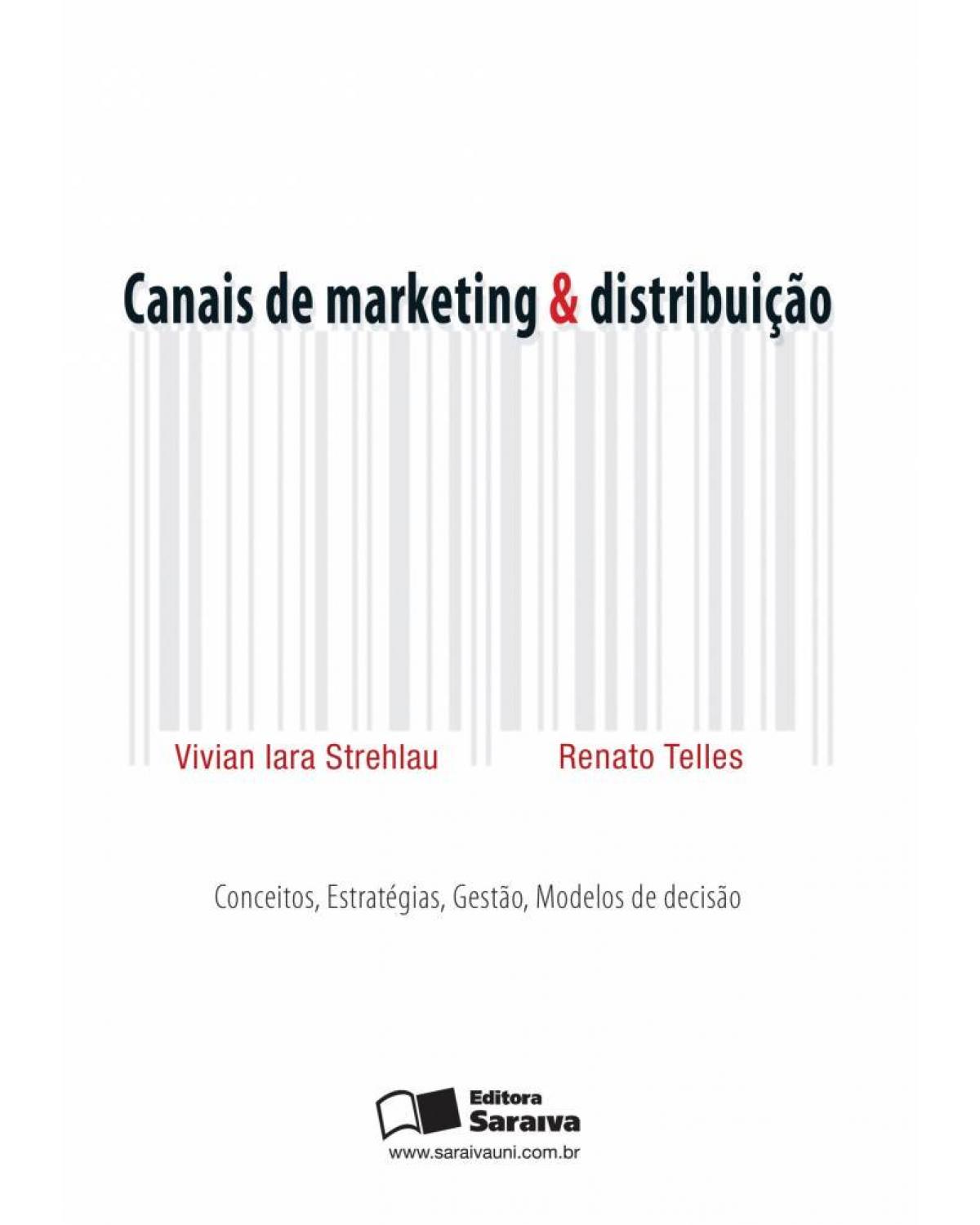 Canais de marketing & distribuição - 1ª Edição | 2006