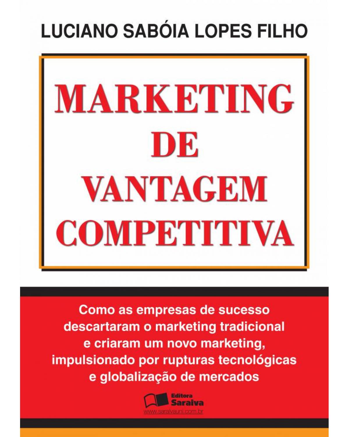 Marketing de vantagem competitiva - 1ª Edição | 2006