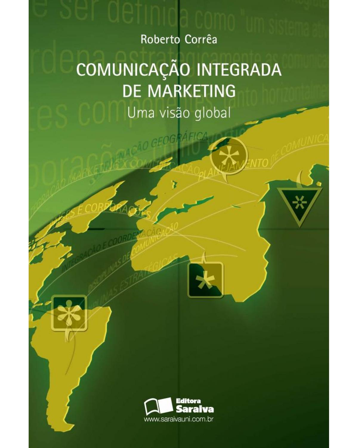 Comunicação integrada de marketing - uma visão global - 1ª Edição | 2006