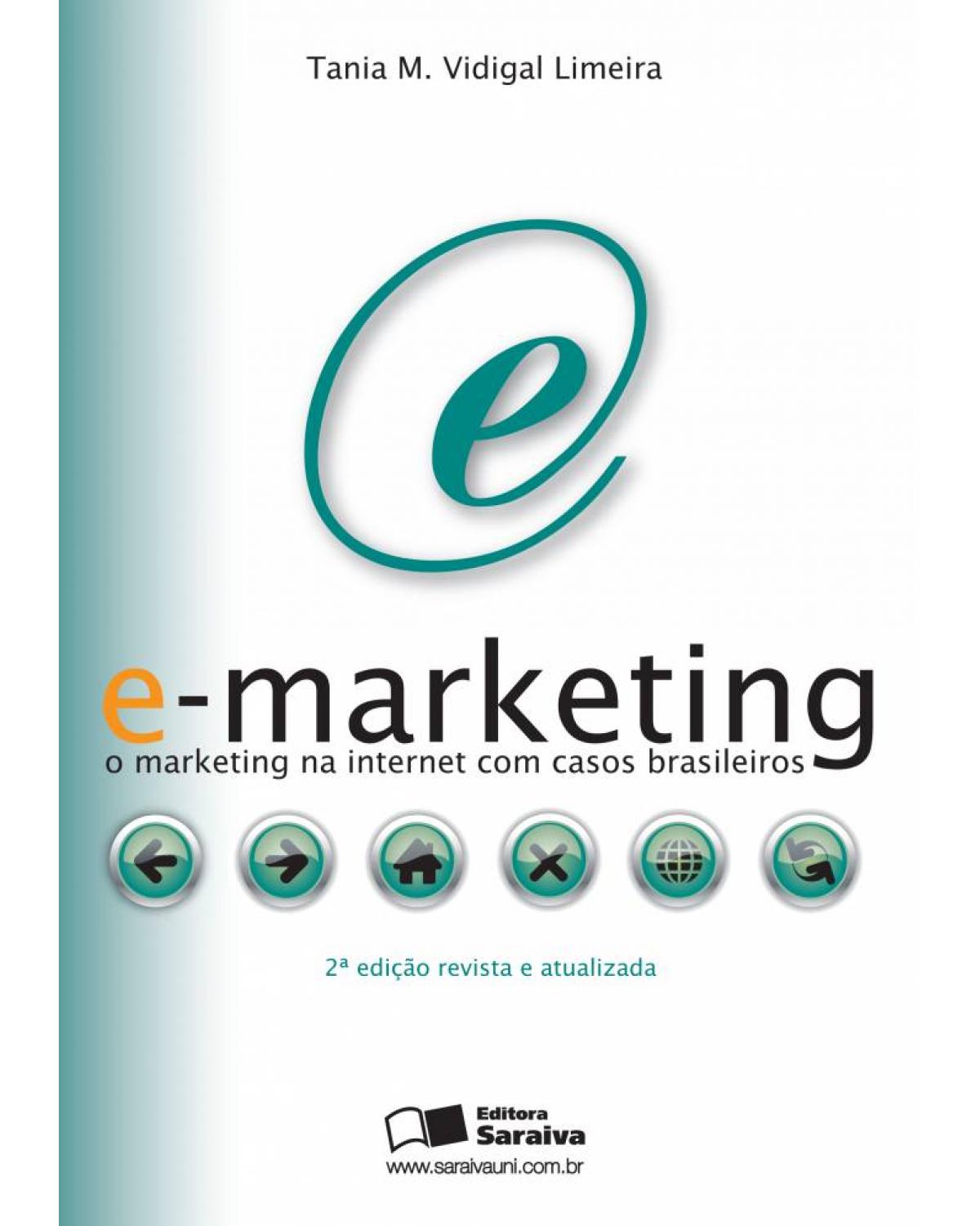 E-marketing - o marketing na internet com casos brasileiros - 2ª Edição | 2011