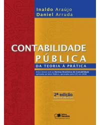 Contabilidade pública - da teoria à prática - 2ª Edição | 2009