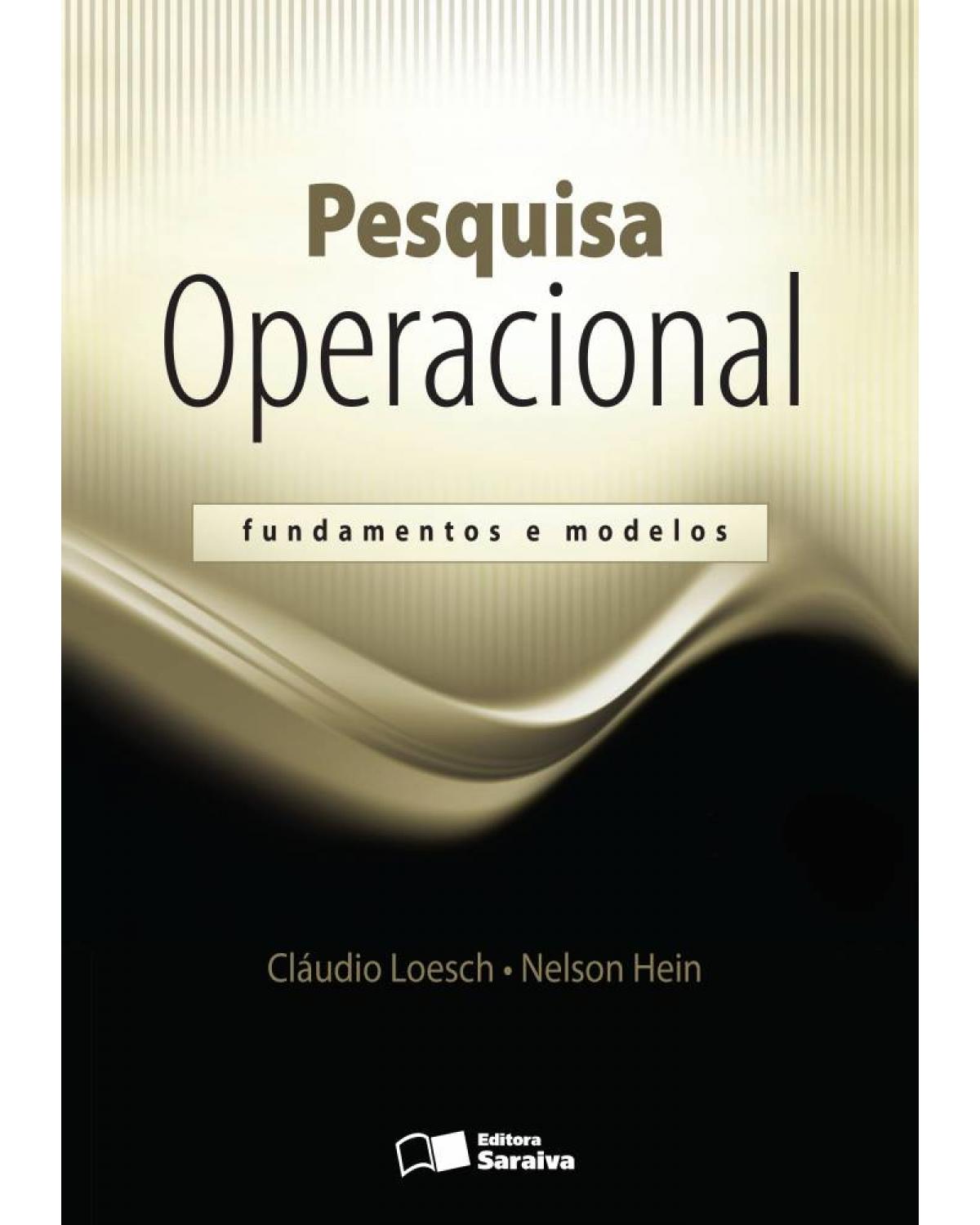 Pesquisa operacional - fundamentos e modelos - 1ª Edição | 2008