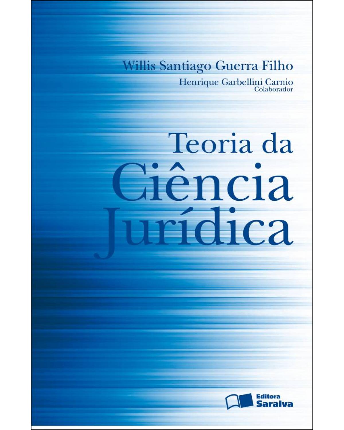 Teoria da ciência jurídica - 2ª Edição | 2009