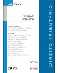 Tributação empresarial - direito tributário - 1ª Edição | 2009