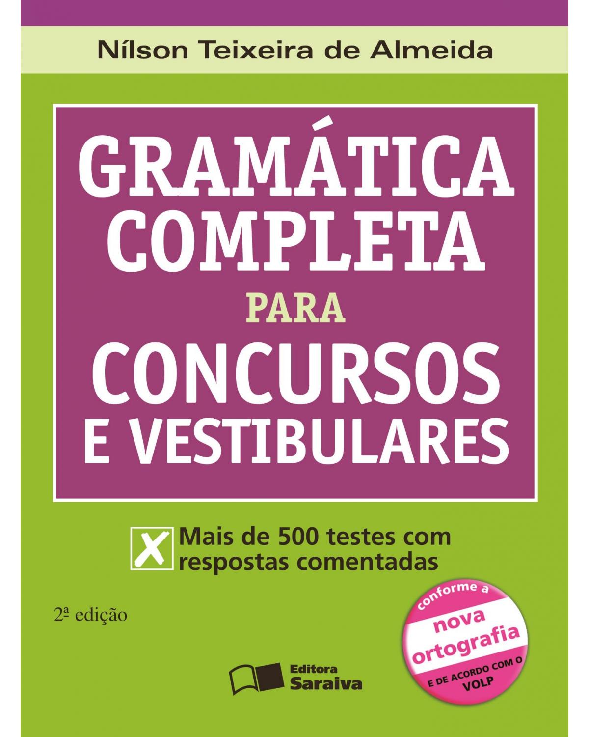 Gramática completa para concursos e vestibulares - 2ª Edição | 2009