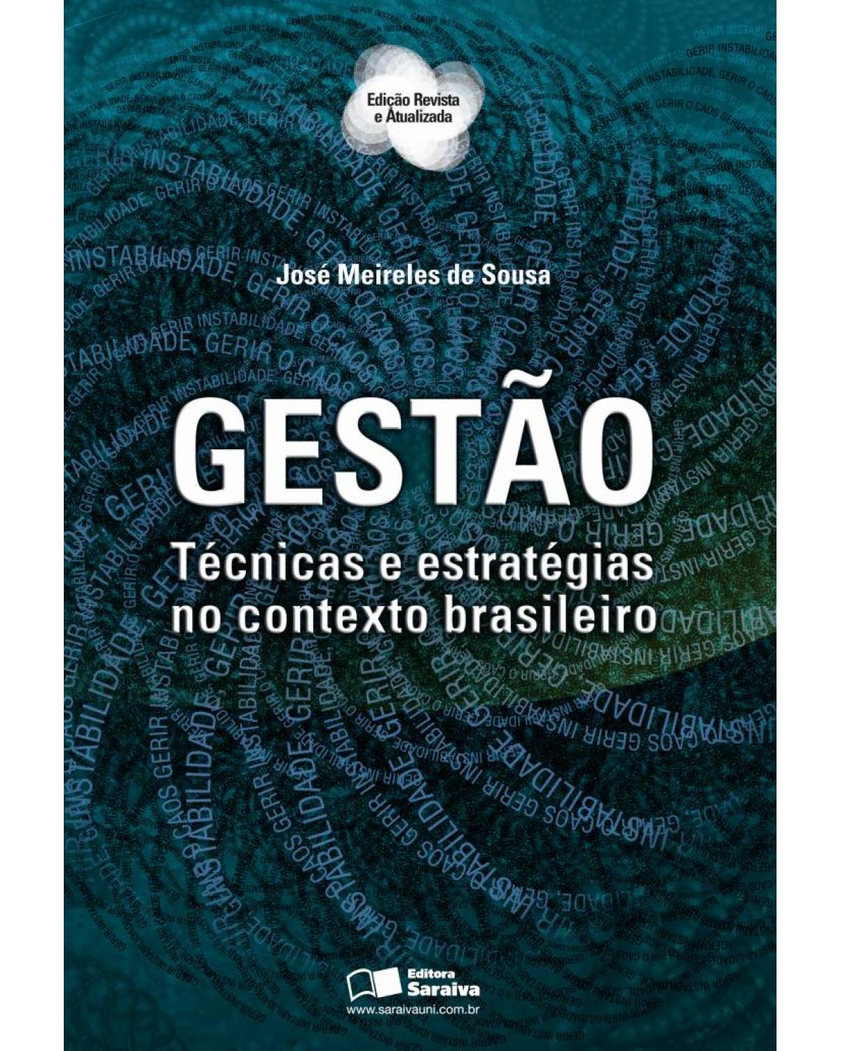 Gestão - técnicas e estratégias no contexto brasileiro - 1ª Edição | 2009