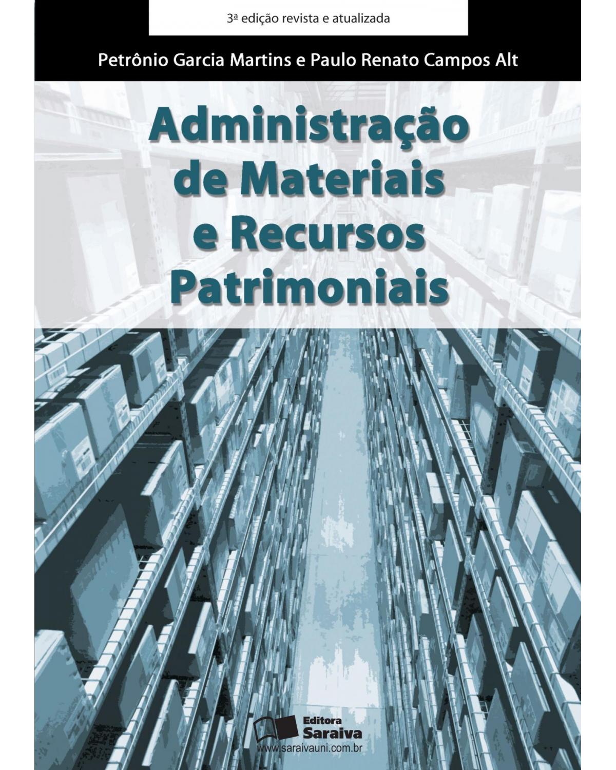 Administração de materiais e recursos patrimoniais - 3ª Edição | 2009