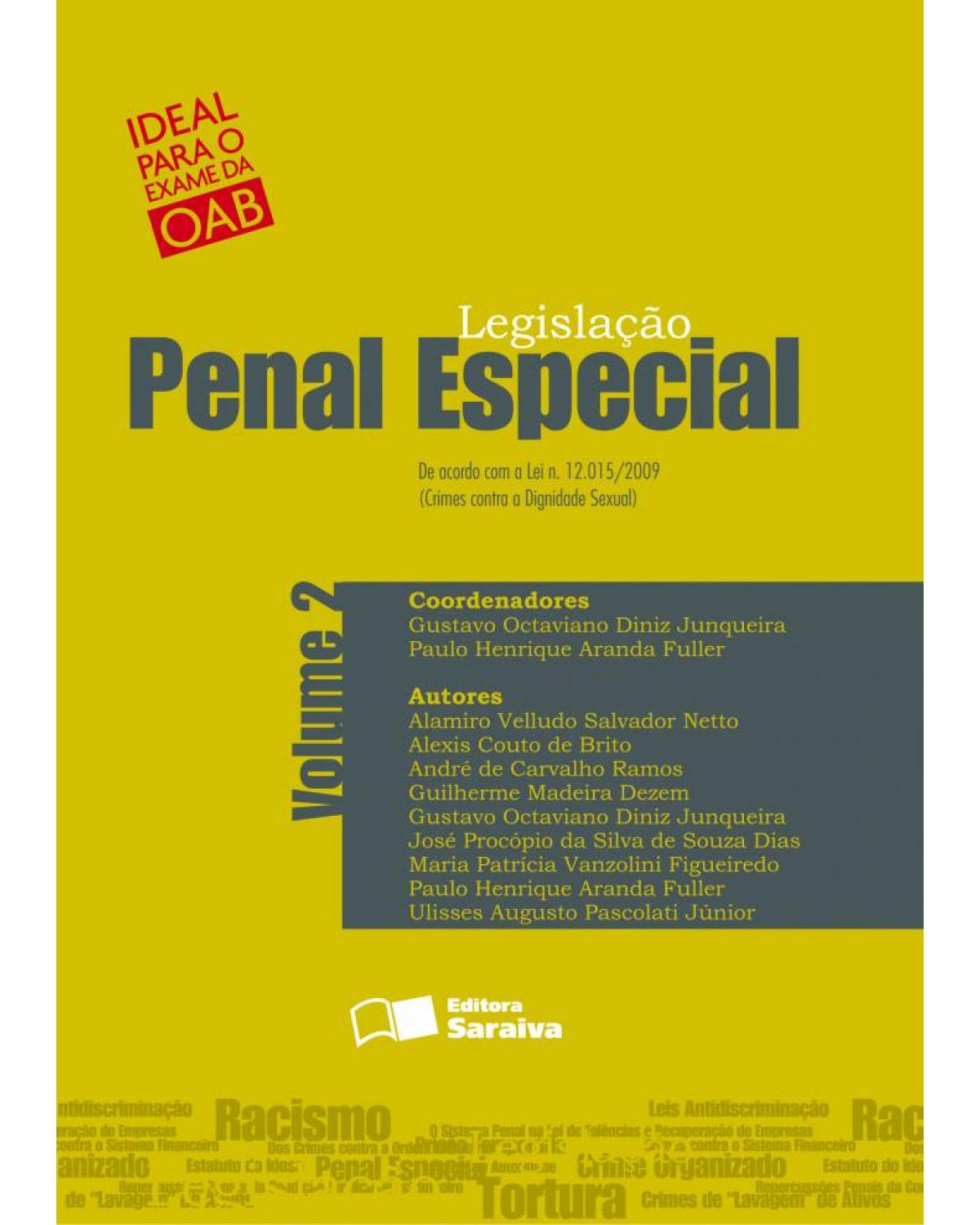 Legislação penal especial - Volume 2: de acordo com a lei n. 12.015/2009 - 3ª Edição | 2013