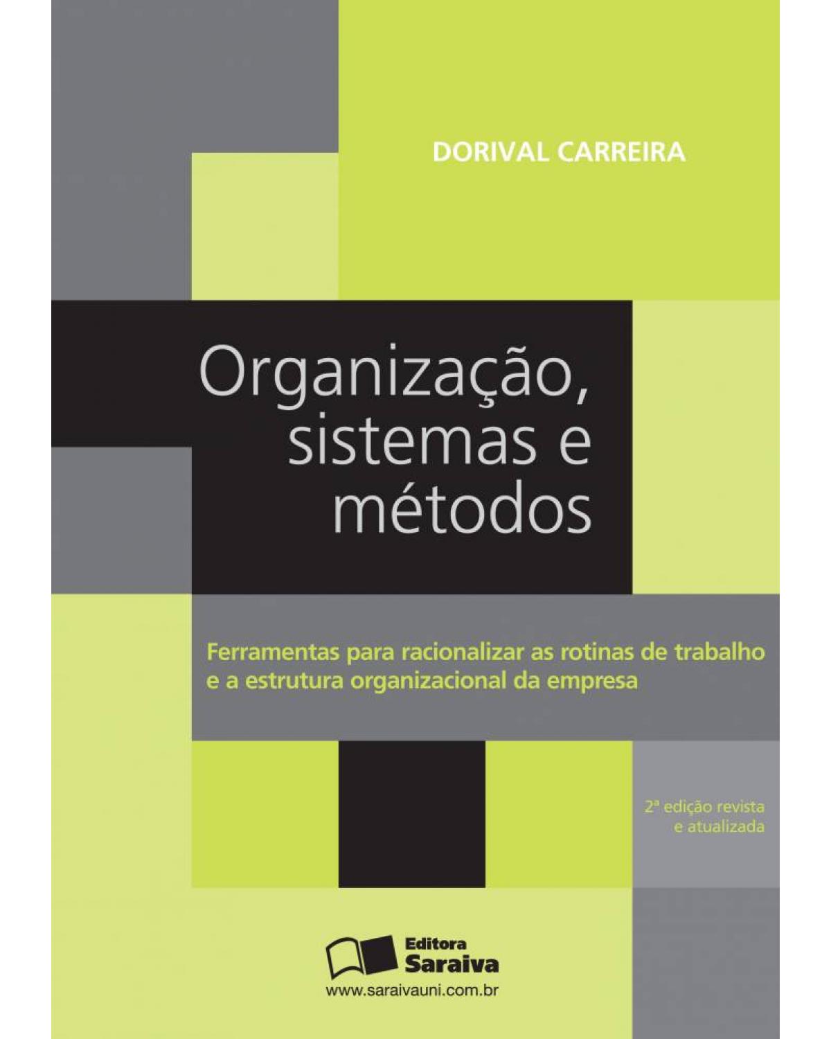 Organização, sistemas e métodos - 2ª Edição | 2010