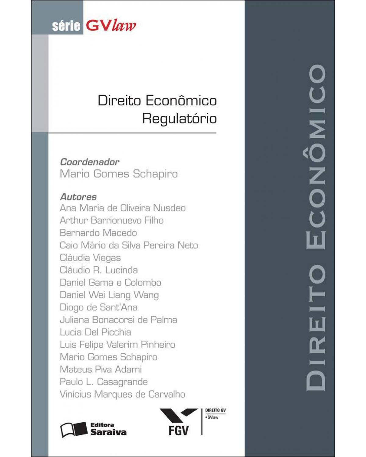 Direito econômico regulatório - 1ª Edição | 2010