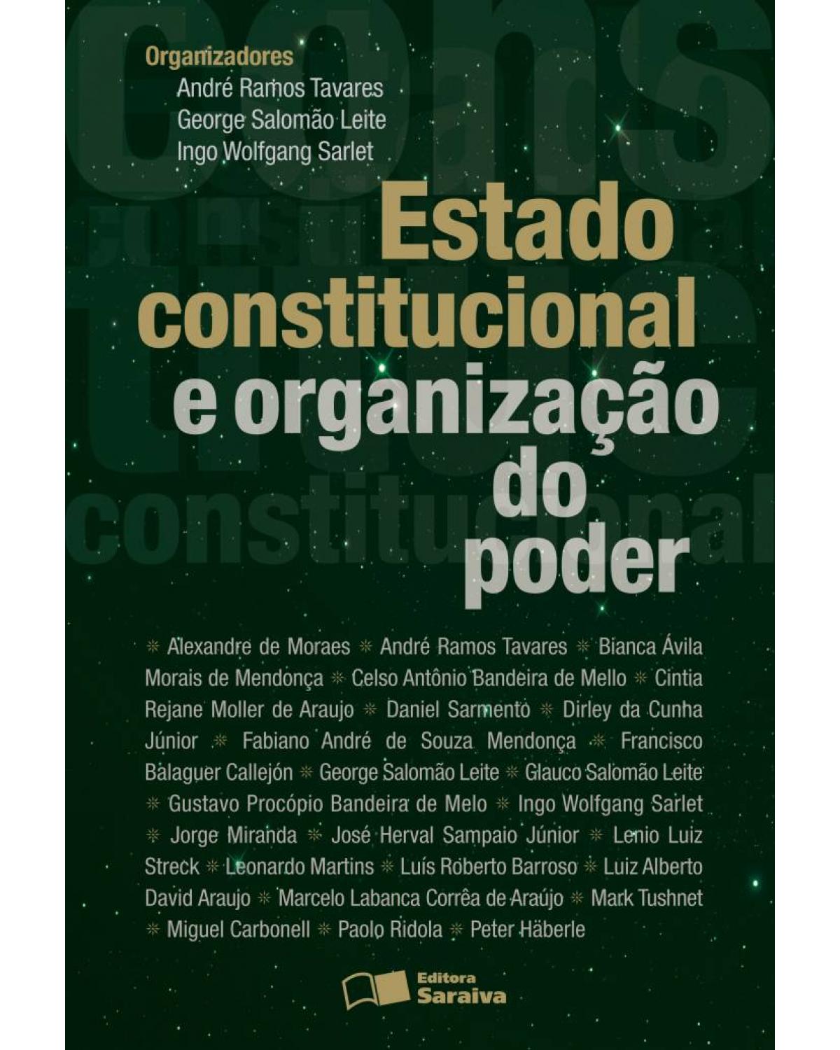 Estado constitucional e organização do poder - 1ª Edição | 2010