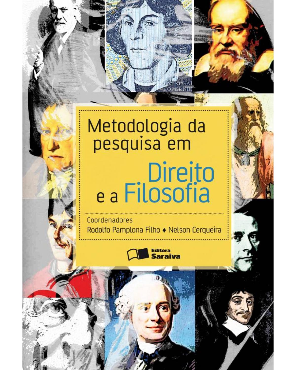 Metodologia da pesquisa em direito e a filosofia - 1ª Edição | 2011