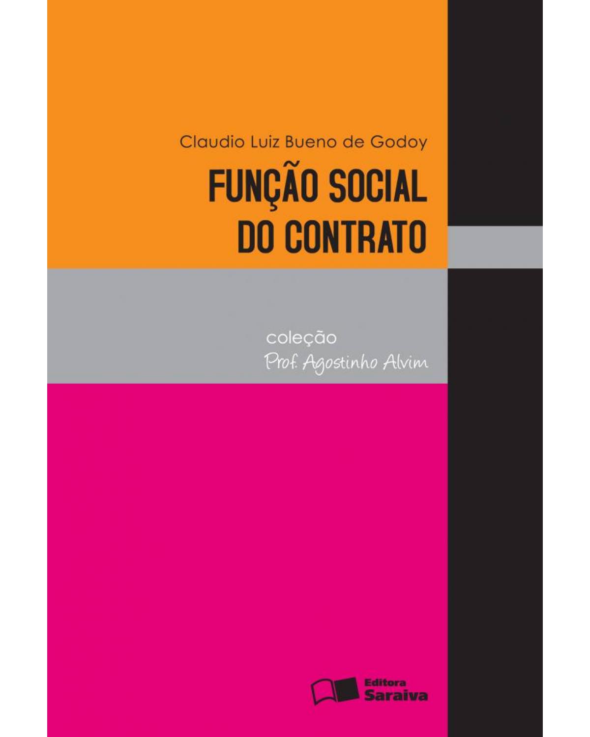 Função social do contrato - 4ª Edição | 2013