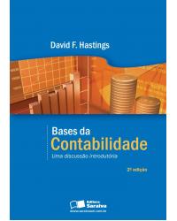 Bases da contabilidade - uma discussão introdutória - 2ª Edição | 2010