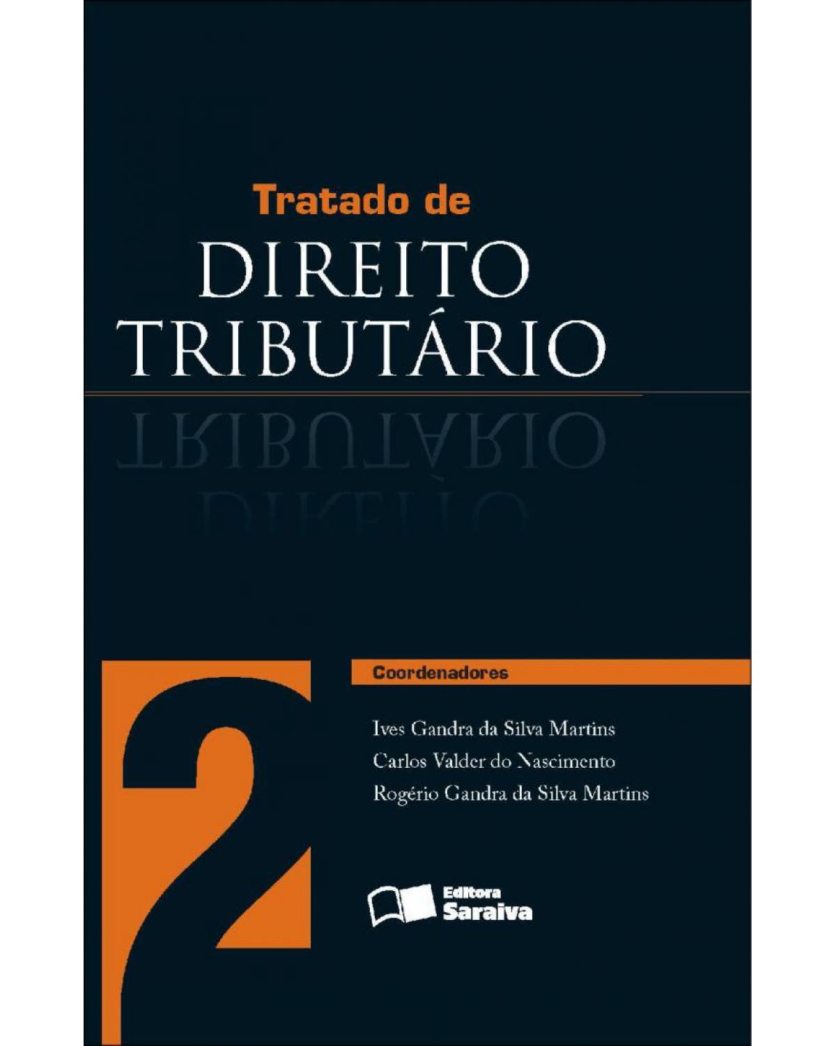 Tratado de direito tributário - Volume 2:  - 1ª Edição | 2011