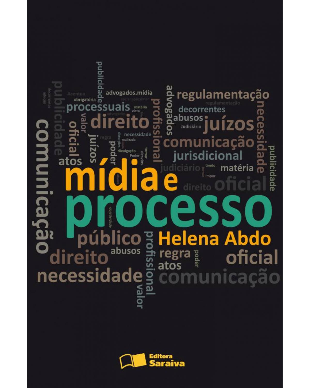 Mídia e processo - 1ª Edição | 2011