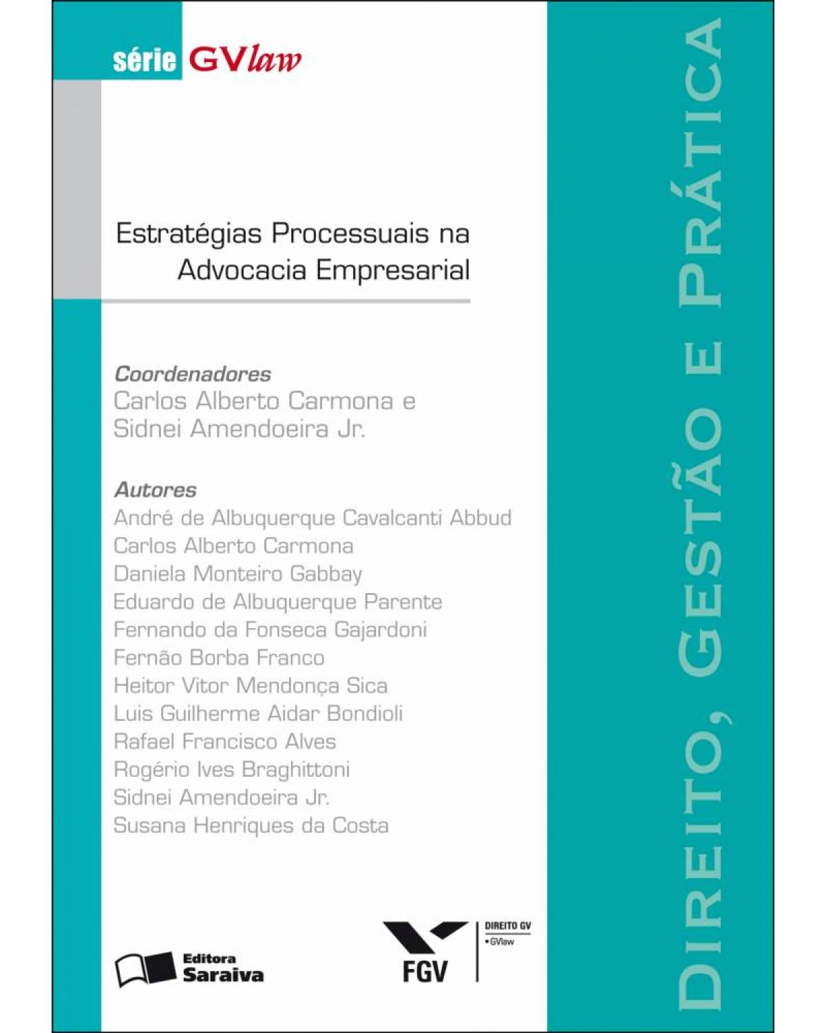 Estratégias processuais na advocacia empresarial - 1ª Edição | 2011