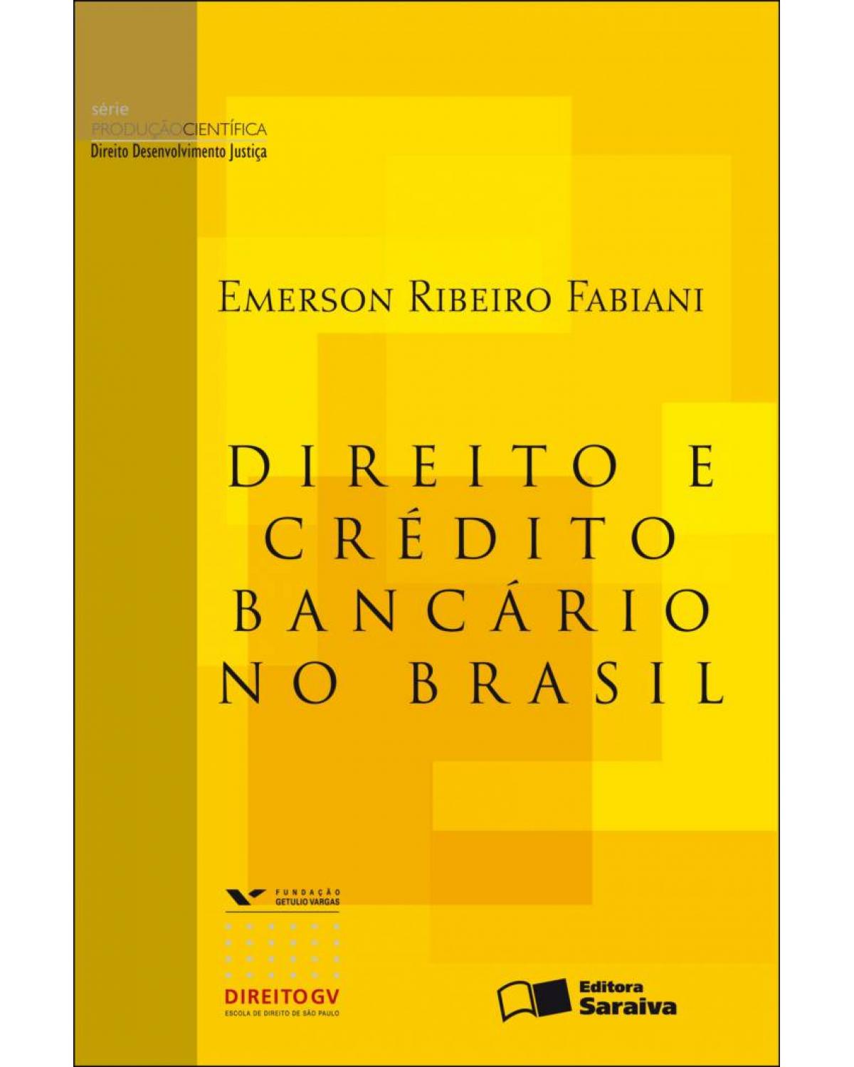 Direito e crédito bancário no Brasil - 1ª Edição | 2011