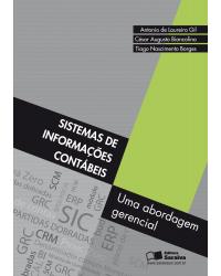 Sistemas de informações contábeis - uma abordagem gerencial - 1ª Edição | 2013