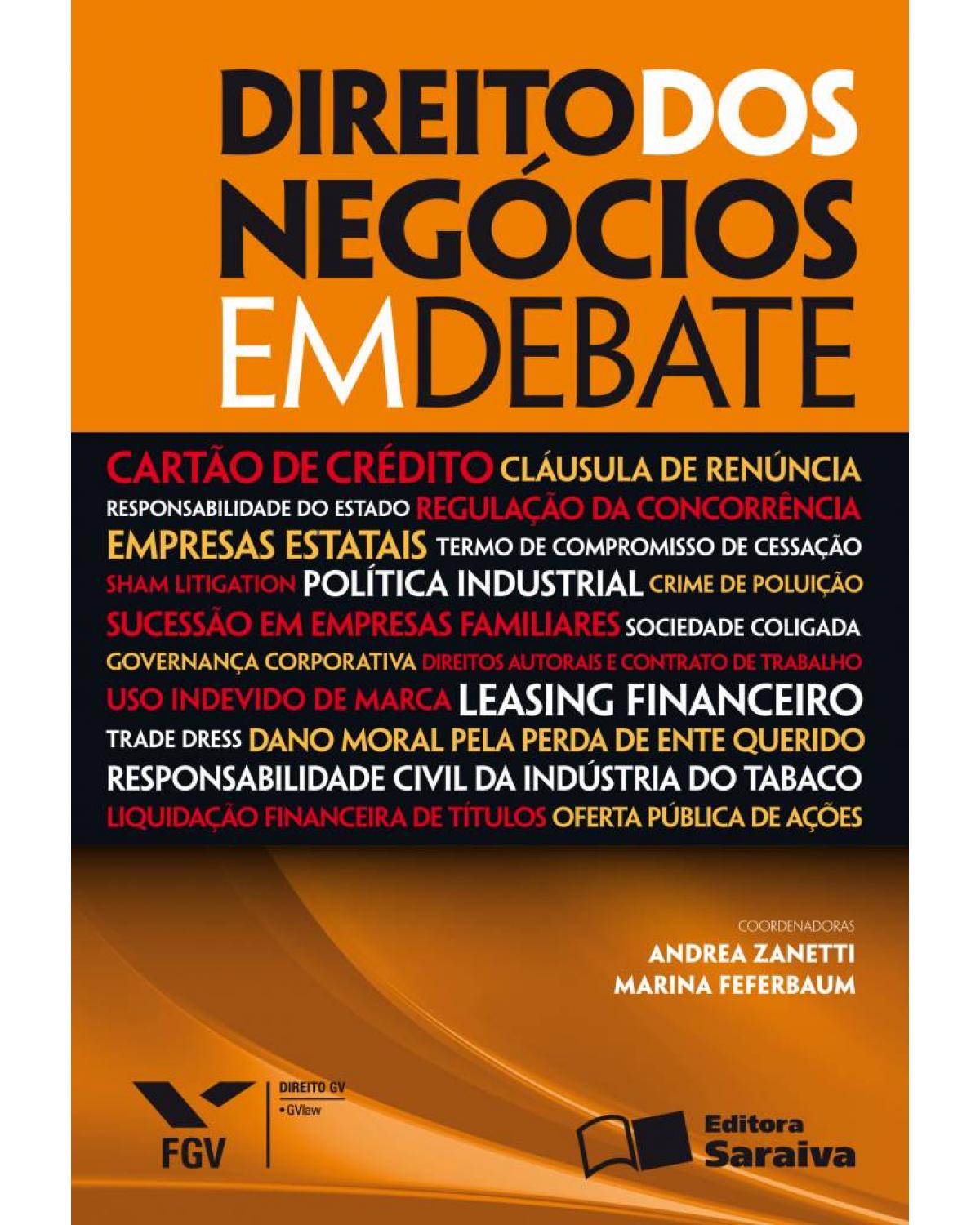 Direito dos negócios em debate - 1ª Edição | 2011