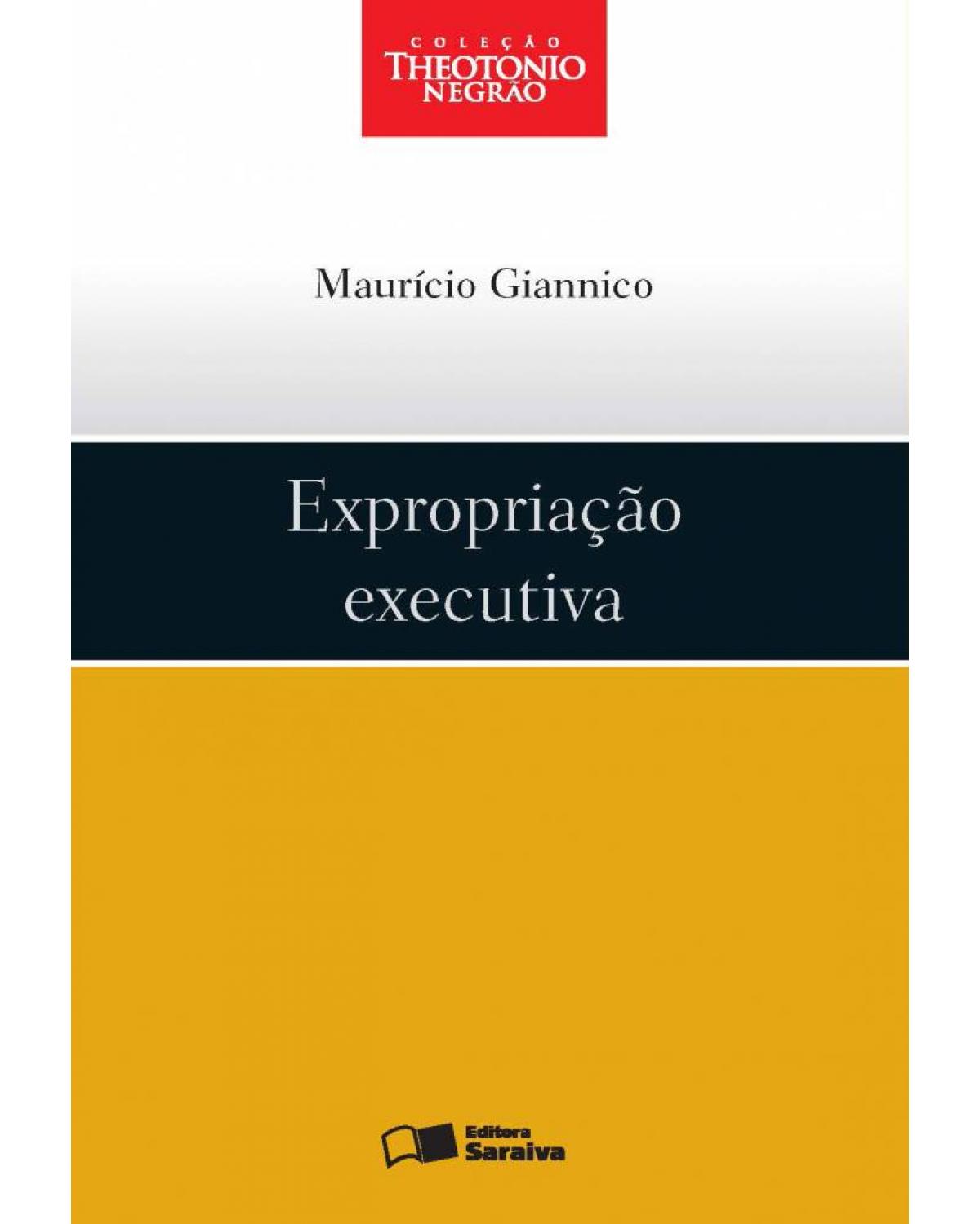 Expropriação executiva - 1ª Edição | 2012
