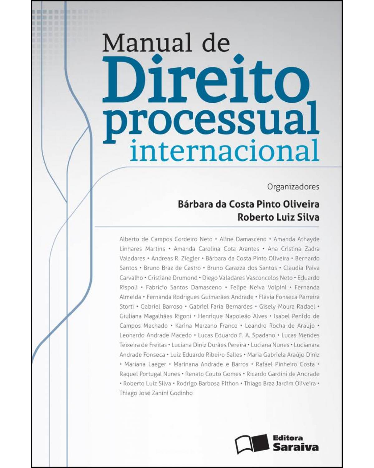 Manual de direito processual internacional - 1ª Edição | 2012
