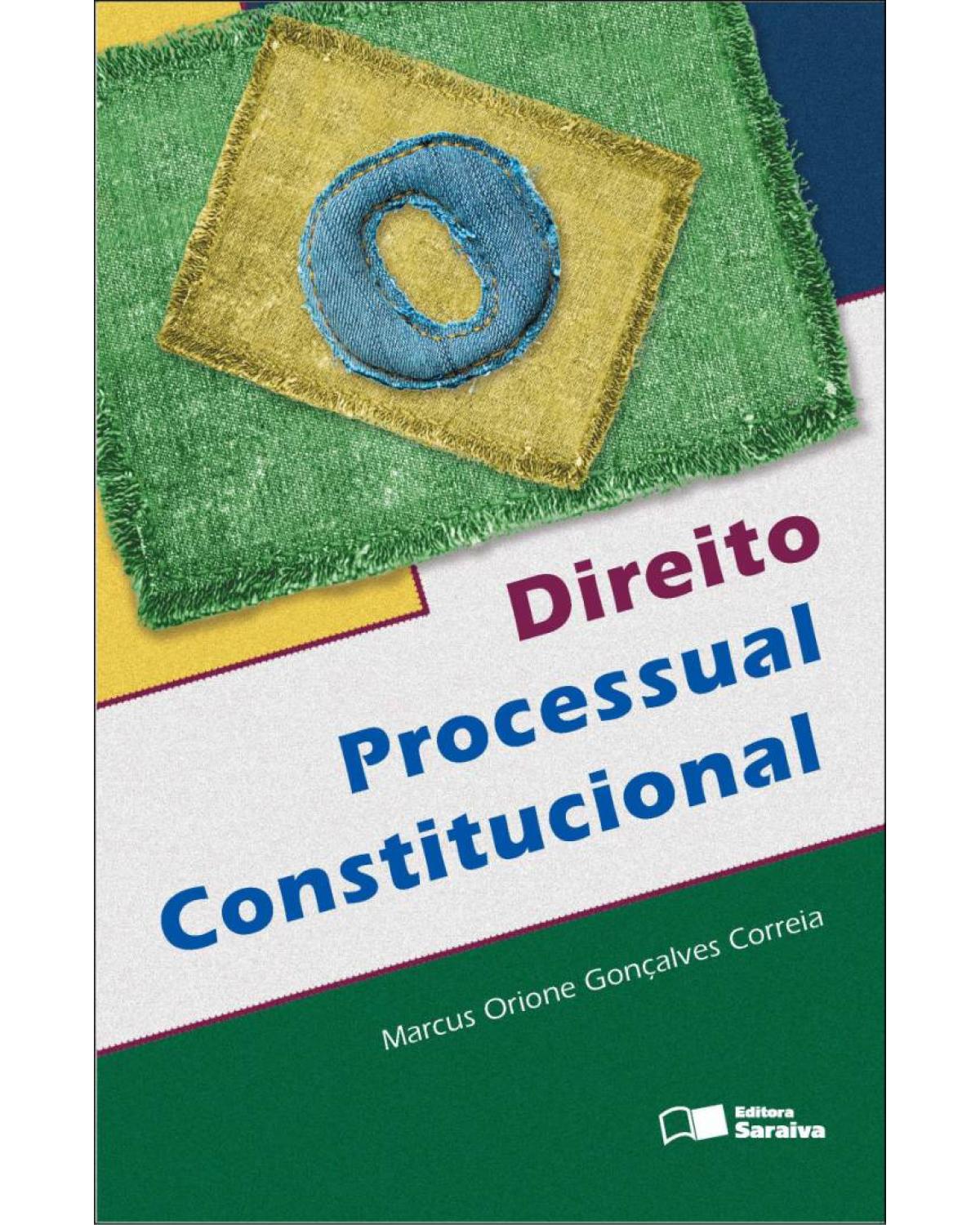 Direito processual constitucional - 4ª Edição | 2013